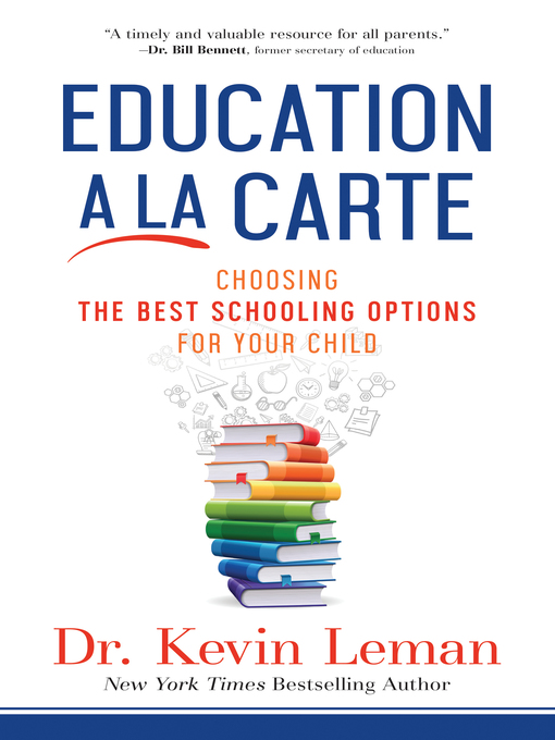 Title details for Education a la Carte by Dr. Kevin Leman - Available